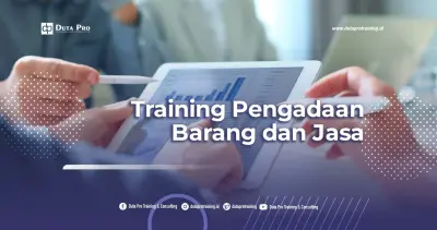 Program training pengadaan barang dan jasa - Duta Pro Training
